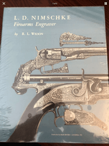 L. D. Nimschke : Firearms Engraver by R. L. Wilson (Hardcover). New - 1 of 3