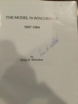 The Model 70 Winchester 1937-1964 by Dean H. Whitaker - Signed Copy - 4 of 7