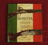 BERETTA THE WORLD'S OLDEST INDUSTRIAL DYNASTY - 1 of 1