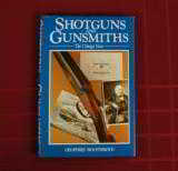 SHOTGUNS AND GUNSMITHS, THE VINTAGE YEARS - 1 of 1