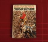 THE UPLAND SHOOTING LIFE - 1 of 1