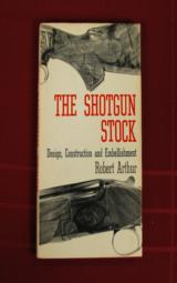 THE SHOTGUN STOCK - 1 of 1