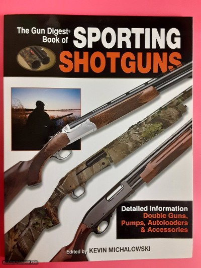 The Gun Digest Book of SPORTING SHOTGUNS
