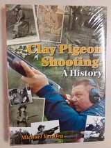 CLAY PIGEON SHOOTING - A HISTORY - 1 of 1