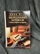 SHOTGUNNERS NOTEBOOK BY; GENE HILL - 1 of 1