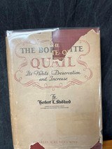 THE BOBWHITE QUAIL, FIRST EDITION, BY HERBERT L. STODDARD - 1 of 4