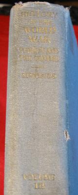 HISTORY OF THE WORLD WAR - 1919 WWI HISTORYVOLUME III - VERDUN AND THE SOMME BY FRANK H. SIMONDS - 6 of 6