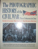PHOTGRAPHIC HISTORY OF THE CIVIL WAR - 1 of 1