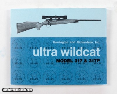 Harrington & Richardson Ultra Wildcat Model 317 & 317P Owners Manual