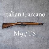 CARCANO 6.5 M 91/TS 6.5X52MM MANNLICHER-CARCANO - 1 of 3 CARCANO 6.5 M 91/TS 6.5X52MM MANNLICHER-CARCANO - 1 of 3