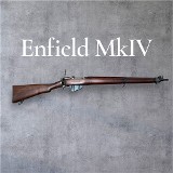 ENFIELD mkIV Mk4 .303 BRITISH - 1 of 3 ENFIELD mkIV Mk4 .303 BRITISH - 1 of 3