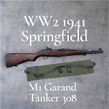 SPRINGFIELD ARMORY M1 Garand Tanker 1941 WW2 .308 WIN - 1 of 3