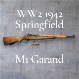 SPRINGFIELD ARMORY M1 GARAND WW2 1942 .30-06 SPRG