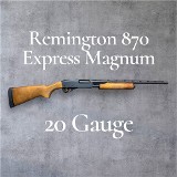 REMINGTON 870 EXPRESS MAGNUM 20 GA