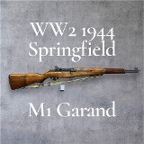 SPRINGFIELD ARMORY M1 Garand WW2 1944 .30-06 SPRG