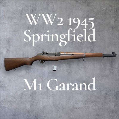 SPRINGFIELD ARMORY M1 GARAND WW2 1945 .30-06 SPRG