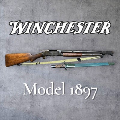 WINCHESTER 1897 Model 97 12 GA