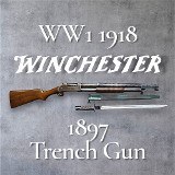 WINCHESTER 1897 Model 97 Trench Gun WW1 1918 12 GA - Image 1 of 19