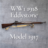 EDDYSTONE 1917 Model 1917 WW1 1918 US rifle .30-06 SPRG - Image 1 of 14