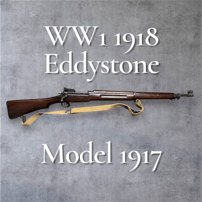 EDDYSTONE 1917 Model 1917 WW1 1918 US rifle .30-06 SPRG - Image 1 of 14