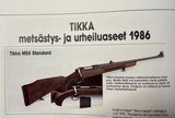 Tikka M55
Trapper .308 Winchester - like 