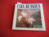 PAINTER OF THE WESTERN WILDERNESS,
CARL RUNGIUS - 1 of 3