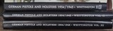 German Pistols and Holsters 1934/1945 by Lt. Col Robert D. Whittington III. Vols 1-3 - 2 of 7