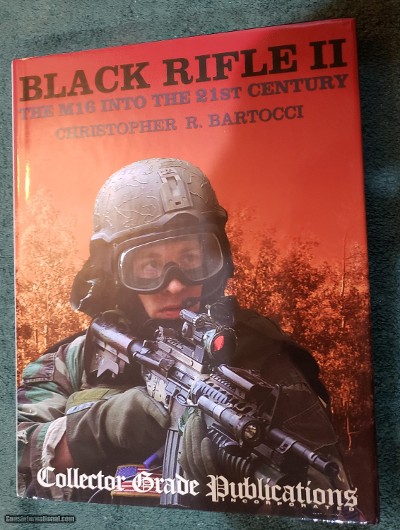 Black Rifle II: The M16 Into the 21st CenturyHardcover. Second edition. Collectors book.