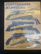 CONFEDERATE HANDGUNS WILLIAM ALBAUGH III, HUGH BENET JR, EDWARD N SIMMONS LIKE NEW - BRIGHT & CRISP FREE SHIPPING!!! - 1 of 8