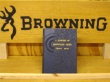 A History of Browning Guns from 1831 – 1st Ed. Hardcover Book - 1 of 2