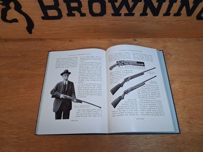 A History of Browning Guns from 1831 – 1st Ed. Hardcover Book - Image 4 of 10