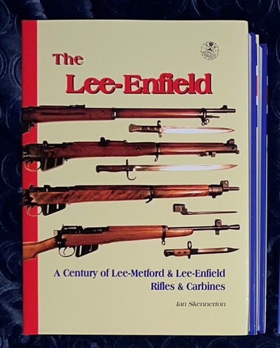 Skennerton"The Lee Enfield" Hardback BookUpdated to 608 pagesAll versions and Marques for almost 100 years