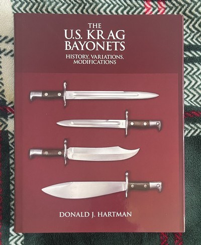 "The US Krag Bayonets"New signed hardback book by D&D blade researchlimited edition