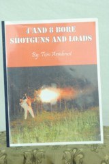 4 AND 8 BORE SHOTGUNS AND LOADS BY TOM ARMBRUST - 1 of 1