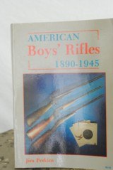 AMERICAN BOY'S RIFLES 1890 - 1945 - 1 of 2