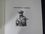 Confederate Handguns by Albaugh III, Benet Jr., and Simmons; Hardcover - 4 of 14