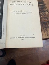 The Book of the Pistol and Revolver Captain Hugh B.C. Pollard - 3 of 3