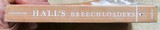 Scarce Hall's Breechloaders Book 1972 By R.T. Huntington Hall 1819 - 7 of 7