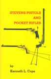 Stevens Pistols & Pocket Rifles Book By Cope (New Printing) - 1 of 4