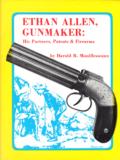Ethan Allen, His Partners, Patents & Firearms - 1 of 12