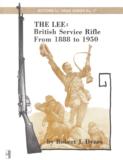 The Lee Enfield British Service Rifle from 1888 to 1950 Booklet - 1 of 10