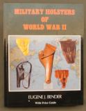 Military Holsters of WW2 Book By Bender - 1 of 3