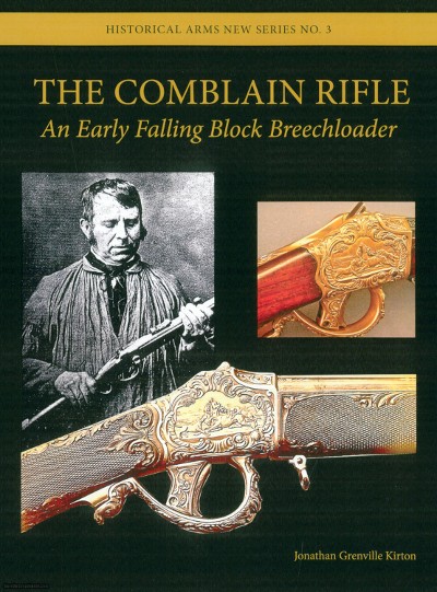 The Comblain Rifle Book by Jonathan Kirton Published Jan 2016