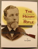 The Henry Rifle First Edition Book By Les Quick - 1 of 13