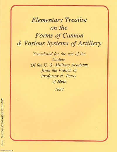 Treatise on the Forms of Cannon & Various Systems of Artillery