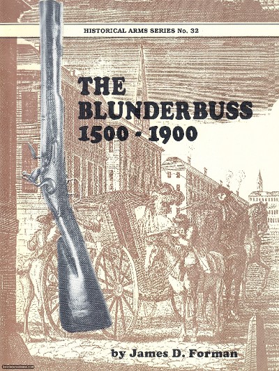 The Blunderbuss History & Development