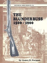 The Blunderbuss History & Development