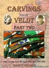 Carvings from the Veldt Book - Part 2 By Dave George Hard Cover - 1 of 4