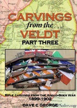 Carvings from the Veldt Book - Part 3 By Dave George Hard Cover - 1 of 3