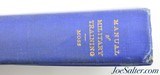 Manual of Military Training by Major James A. Moss, 1917 Second Edition w/M - 2 of 7